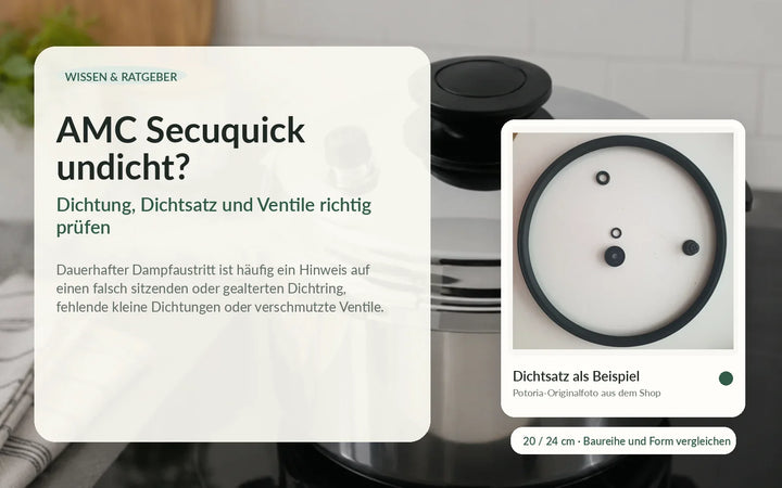 AMC Secuquick Ersatzteile: Wenn der Schnellgardeckel undicht ist